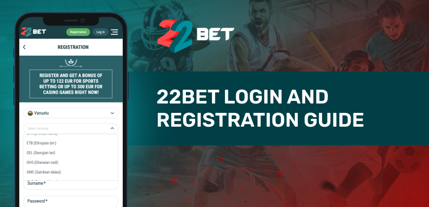 22Bet Kenya Login and Registration Guide